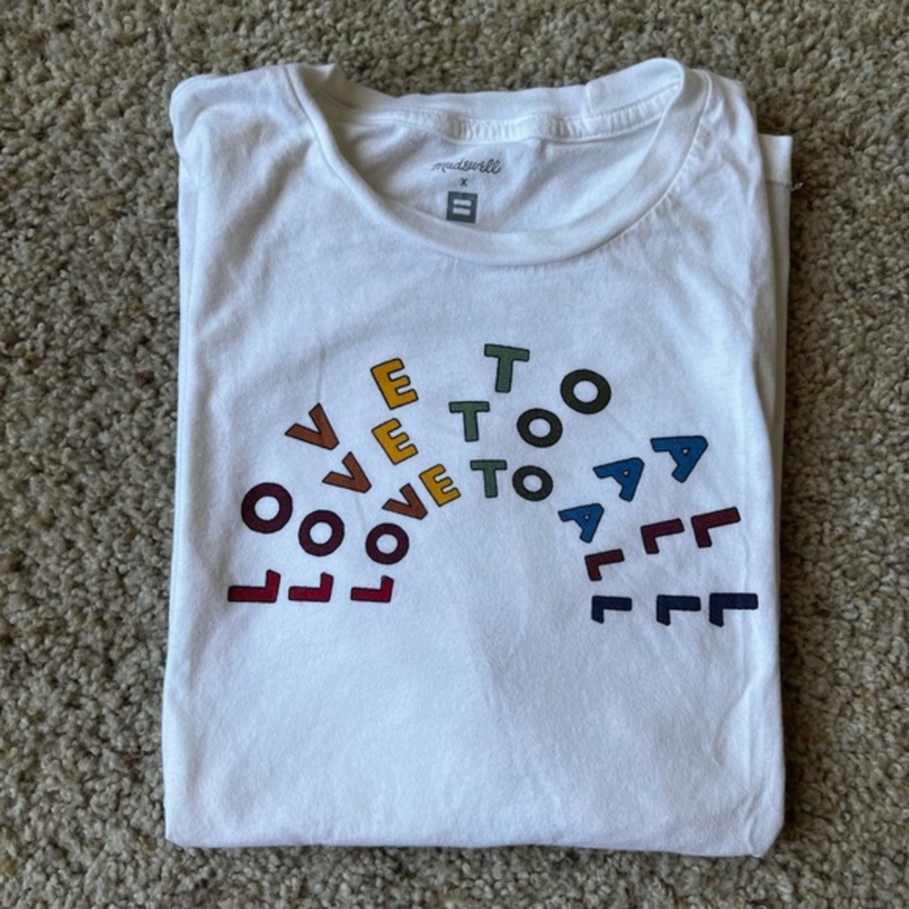 COPY - Love To All Madewell x Human Right Campaign T-Shirt